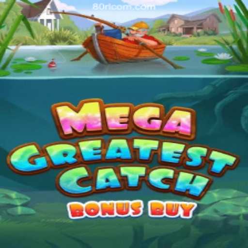 Master the Waves with MegaGreatestCatchBonusBuy: The Connoisseur's Guide to the Finest Online Game
