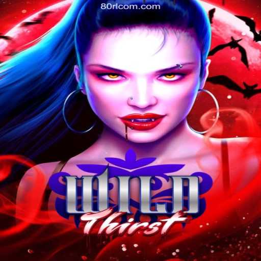 Exploring the Adventures of WildThirst: The Ultimate Gaming Experience